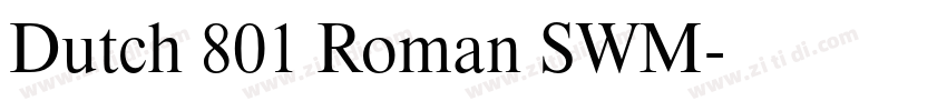 Dutch 801 Roman SWM字体转换